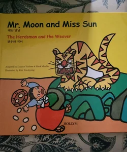 Mr. Moon and Miss Sun/the Herdsman and the Weaver