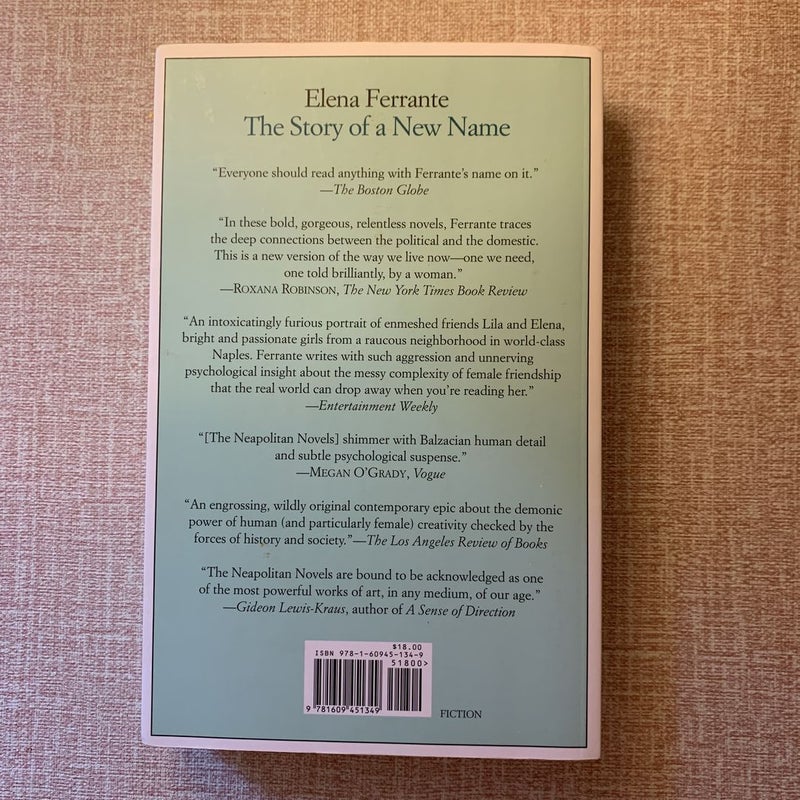 Neopolitian Novels #1, 2 & 4 (My Brilliant Friend, the Story of a New Name, the Story of a Lost Child) 