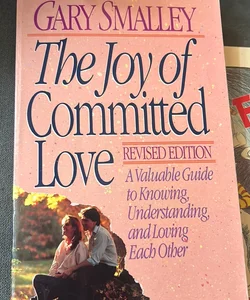 Joy of Committed Love