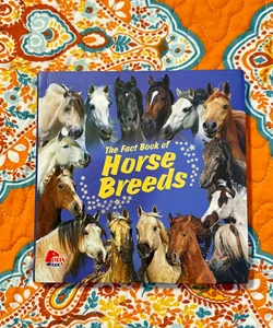 The Fact Book of Horse Breeds