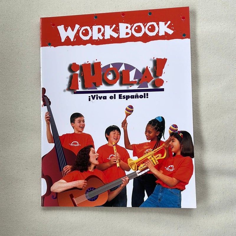 Viva el Espanol: Hola!, Student Workbook