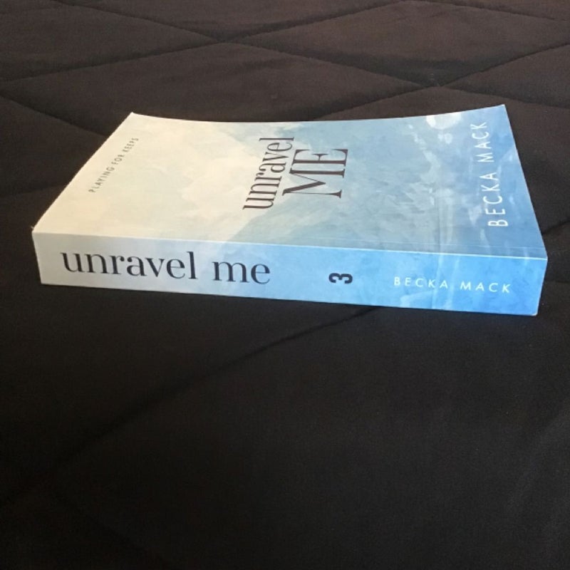 Unravel Me, Book by Becka Mack, Official Publisher Page