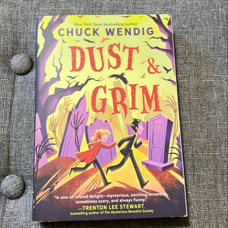 Dust and Grim