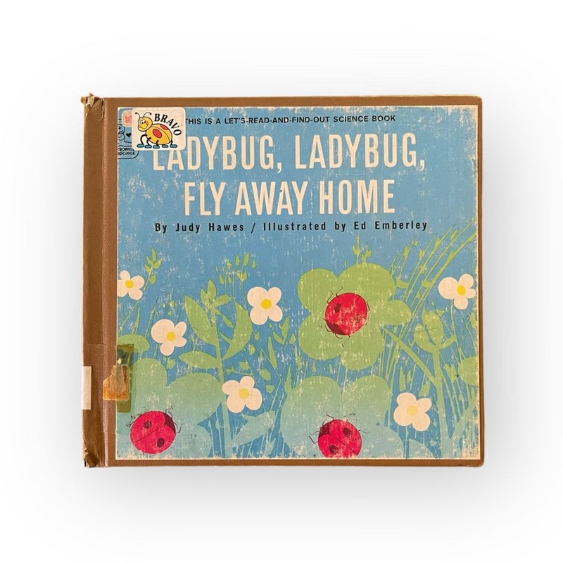 Ladybug, Ladybug, Fly Away Home
