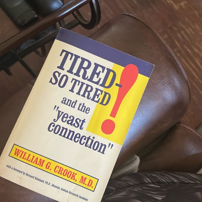 Tired - So Tired!