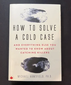 How to Solve a Cold Case