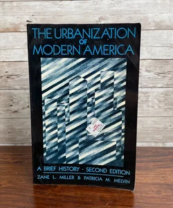 The Urbanization of Modern America