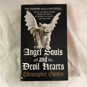 Angel Souls and Devil Hearts