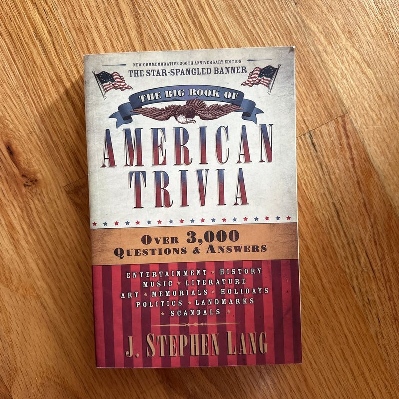 The Big Book of American Trivia by J. Stephen Lang