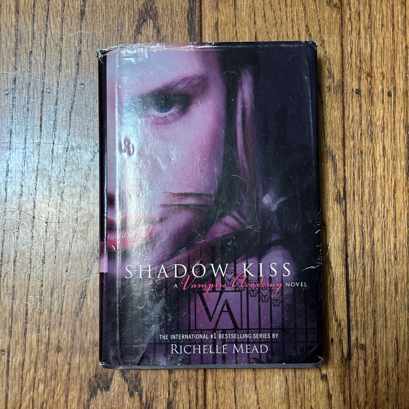Shadow Kiss hardcover