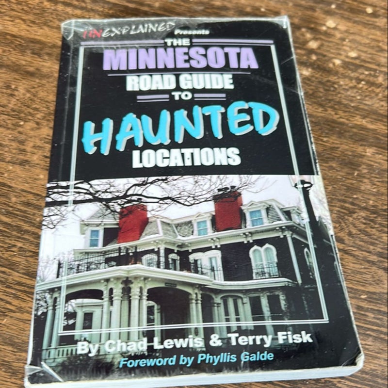 The Minnesota Road Guide to Haunted Locations