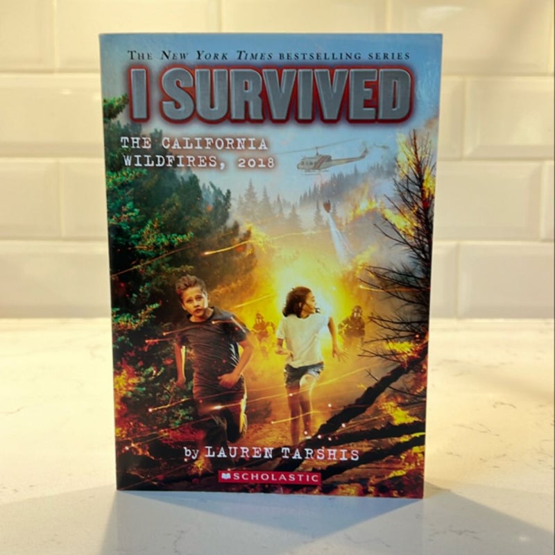 I Survived the California Wildfires, 2018 (I Survived #20)