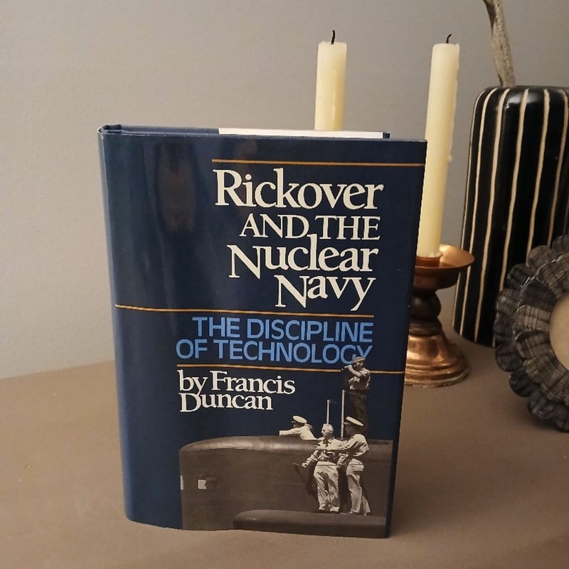 Rickover and the Nuclear Navy