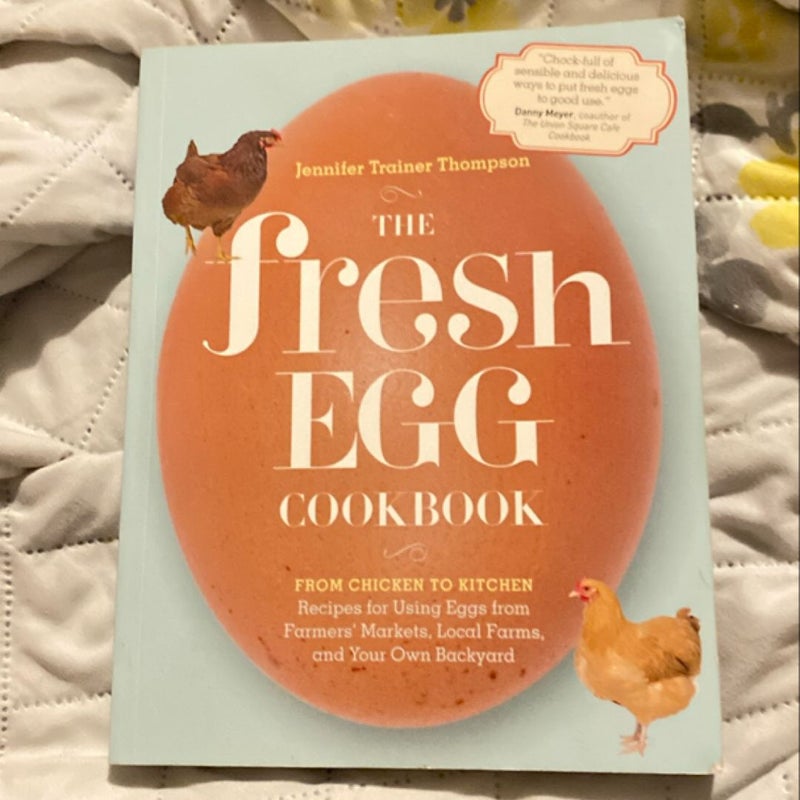 The Fresh Egg Cookbook