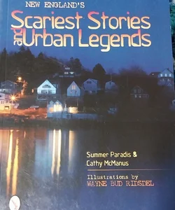 New England's Scariest Stories and Urban Legends