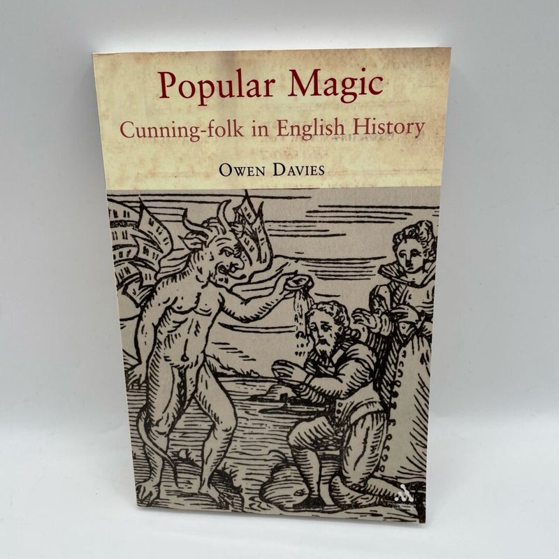 Popular Magic: Cunning-Folk in English History