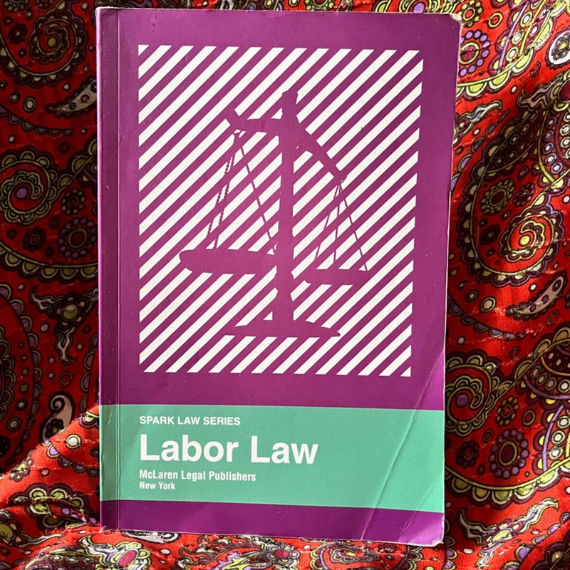 Spark Law Series - Labor Law