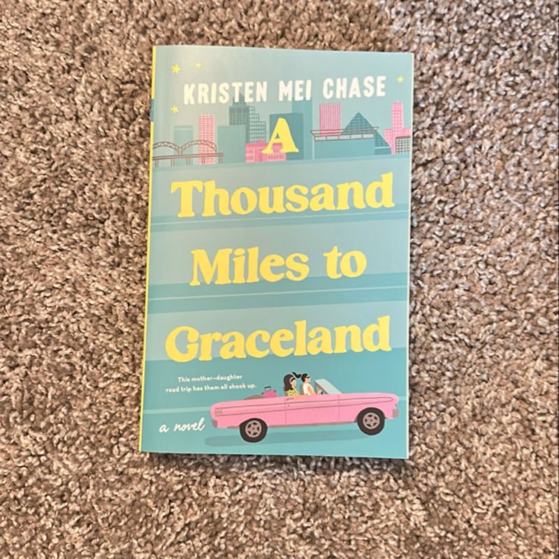 A Thousand Miles to Graceland