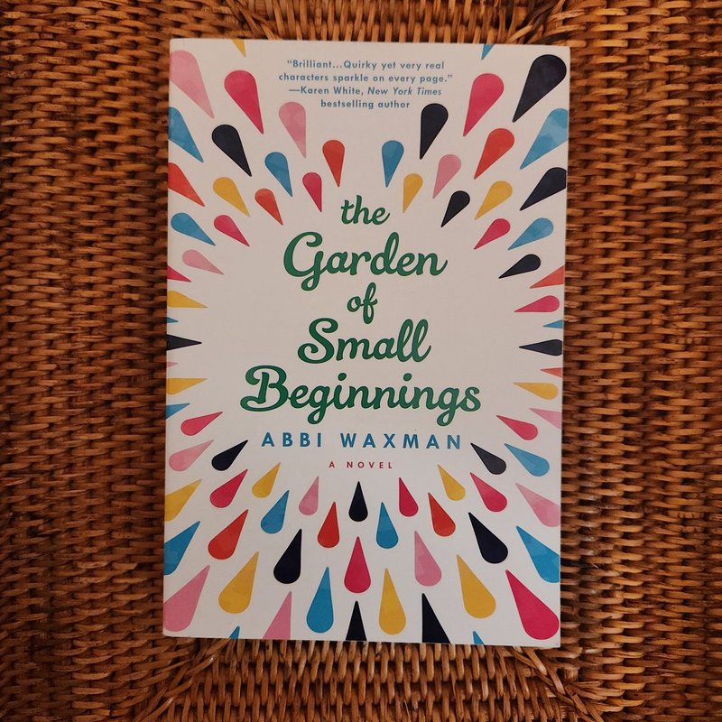 The Garden of Small Beginnings by Abbi Waxman