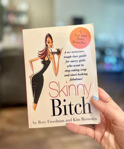 Skinny Bitch