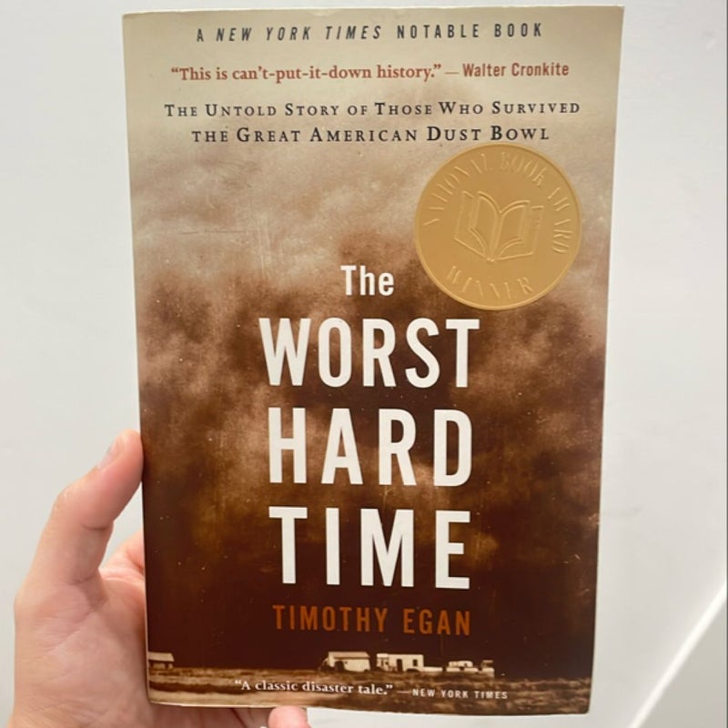 The Worst Hard Time