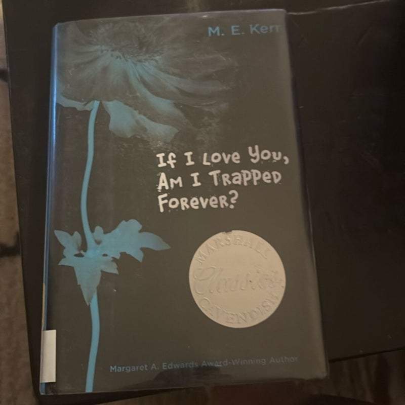 If I Love You, Am I Trapped Forever?