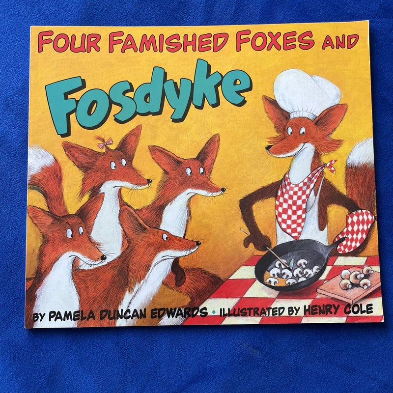 Four Famished Foxes and Fosdyke