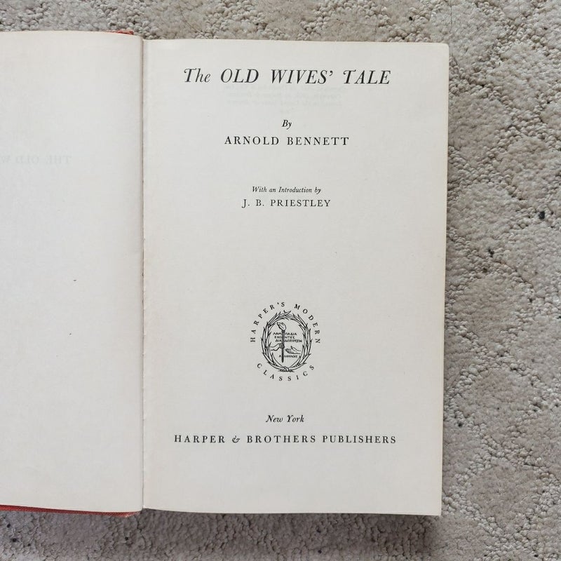 The Old Wives' Tale (Harper's Modern Classics Edition, 1950)