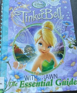 Disney Fairies - Tinker Bell: The Essential Guide