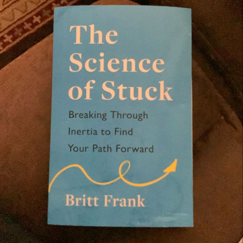 The Science of Stuck