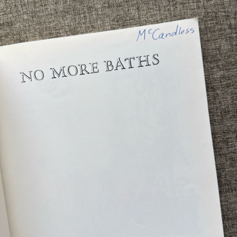 No More Baths