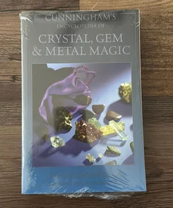Cunningham's Encyclopedia of Crystal, Gem and Metal Magic