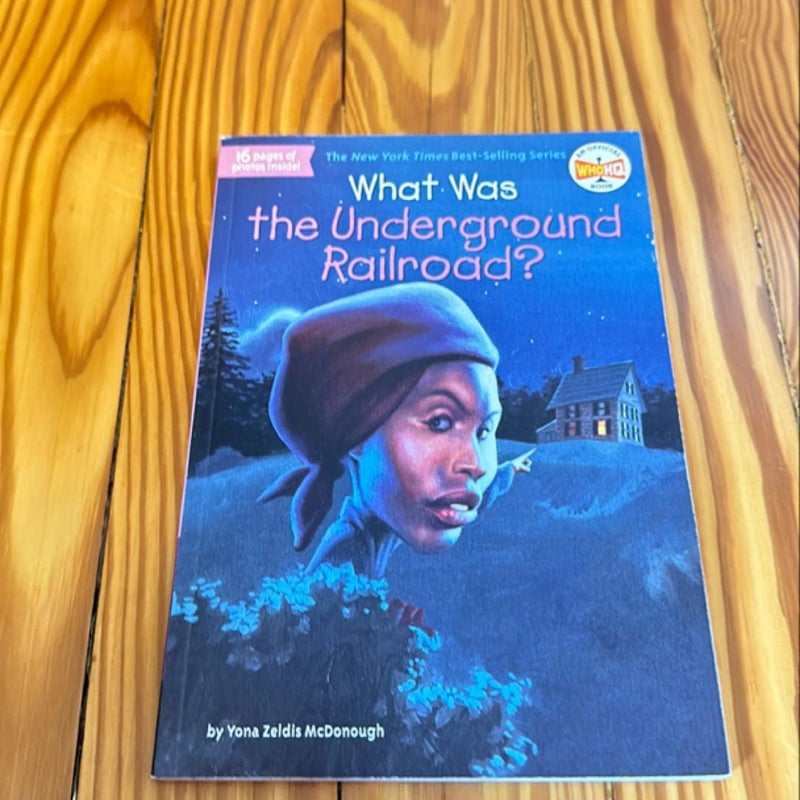 What Was the Underground Railroad?