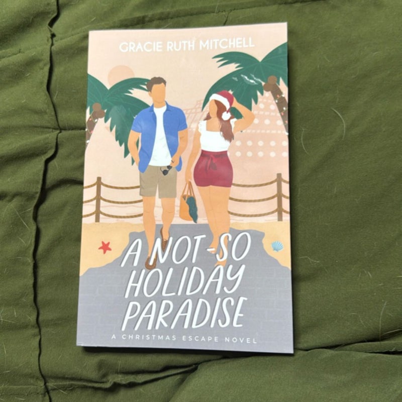 A Not-So Holiday Paradise