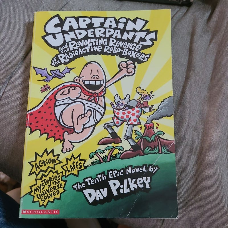 Captain Underpants and the Revolting Revenge of the Radioactive Robo-Boxers