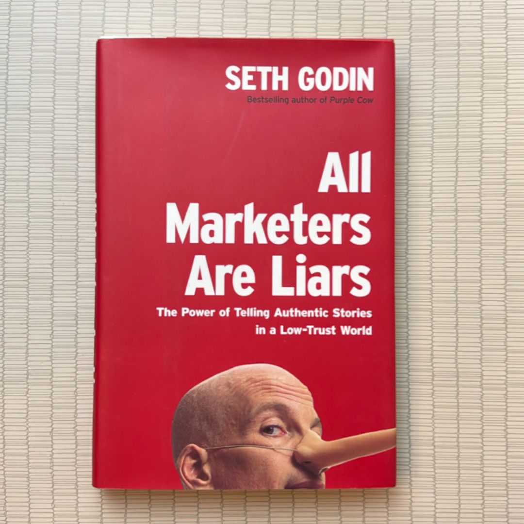 All Marketers Are Liars
