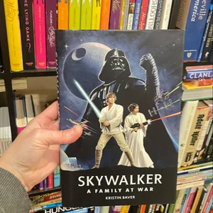 Star Wars Skywalker a Family at War