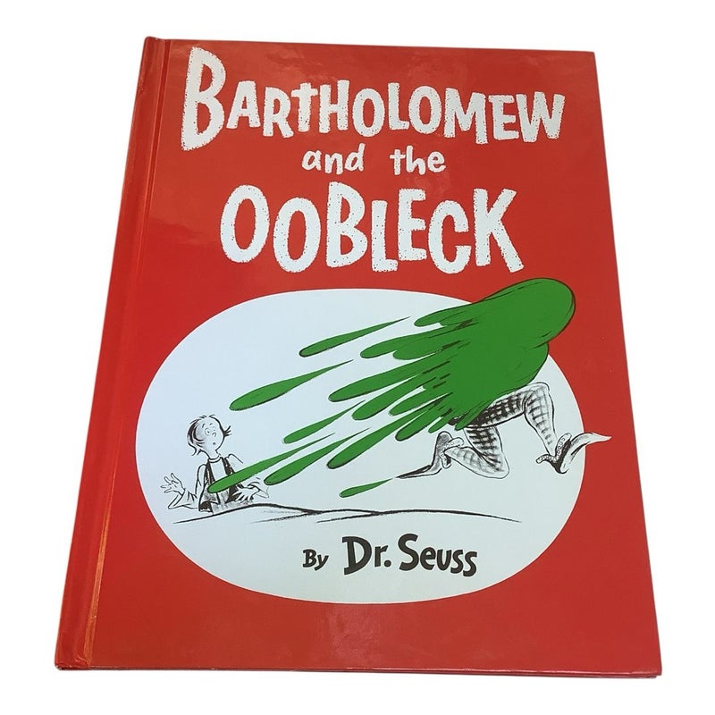 Bartholomew and the Oobleck