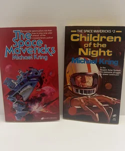 The Space Mavericks Series (COMPLETE ): The Space Mavericks & Children of the Night 