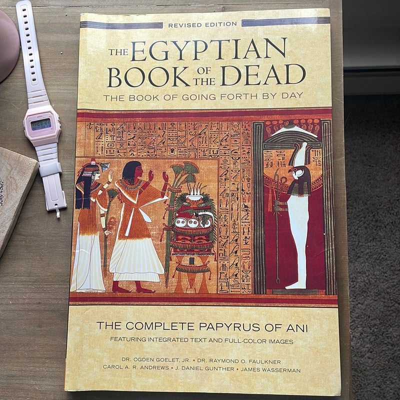 Egyptian Book of the Dead: the Book of Going Forth by Day