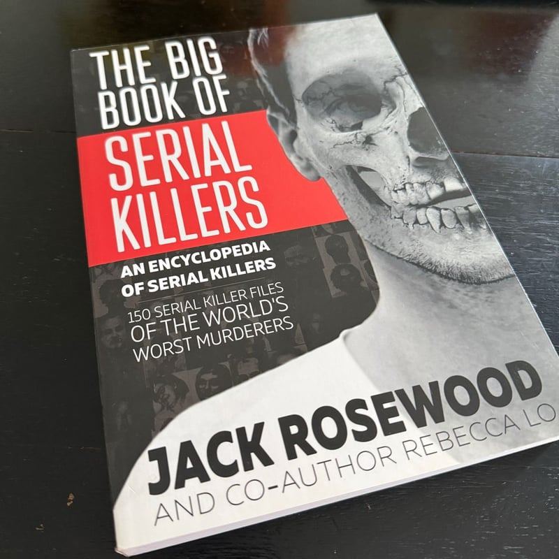 The Big Book of Serial Killers by Jack Rosewood, Paperback | Pangobooks