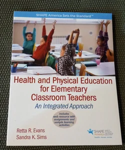 Health and Physical Education for Elementary Classroom Teachers