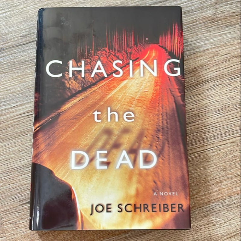 Chasing the Dead