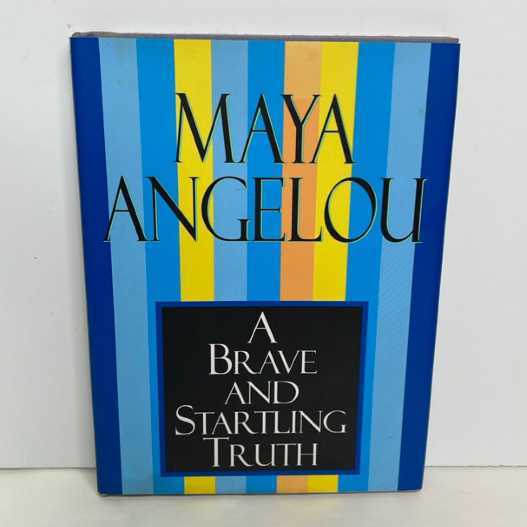 A Brave and Startling Truth