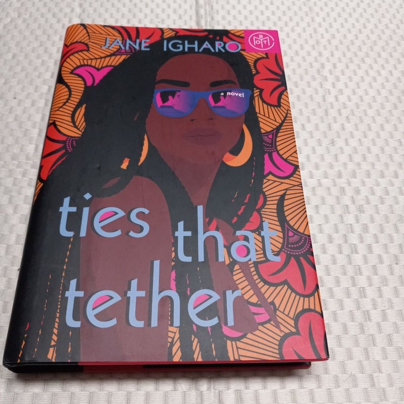 Ties that tether