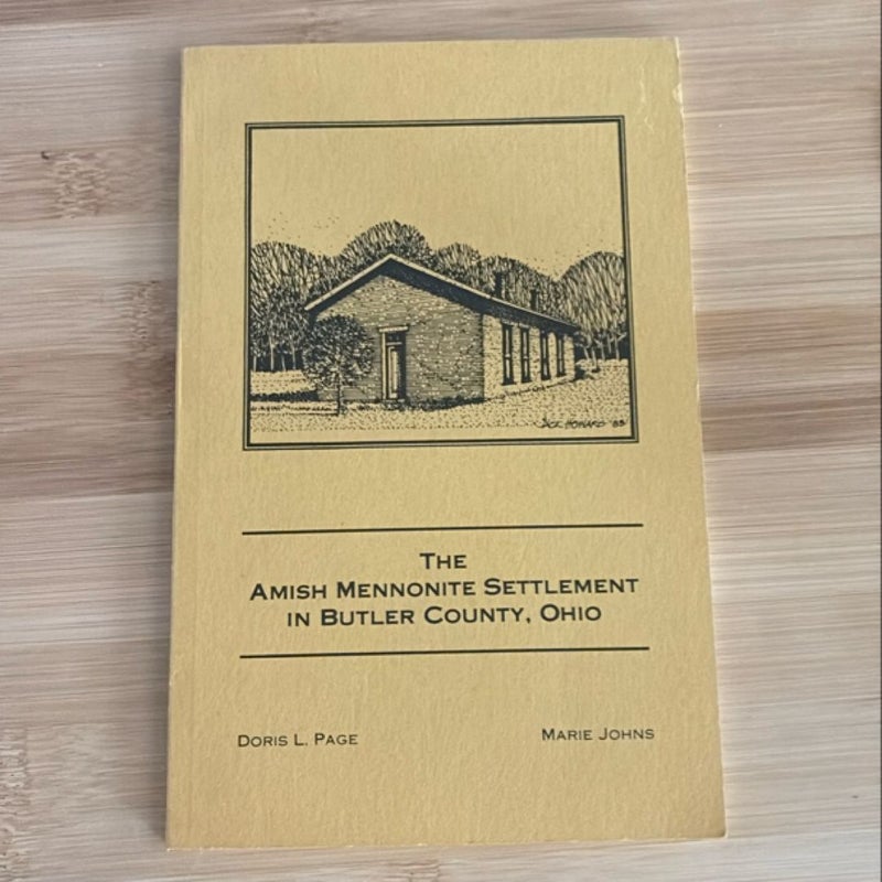 The Amish Mennonite Settlement in Butler County, Ohio