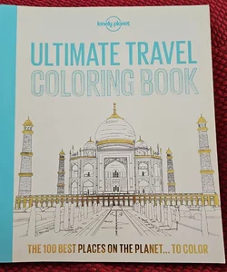 Lonely Planet Ultimate Travel Coloring Book