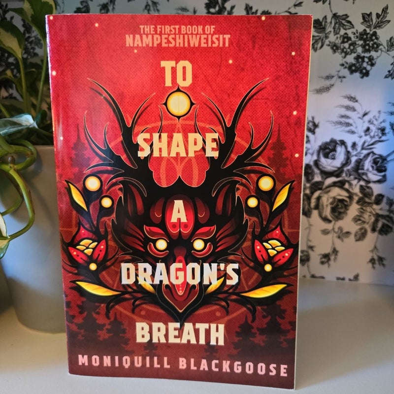 To Shape a Dragon's Breath