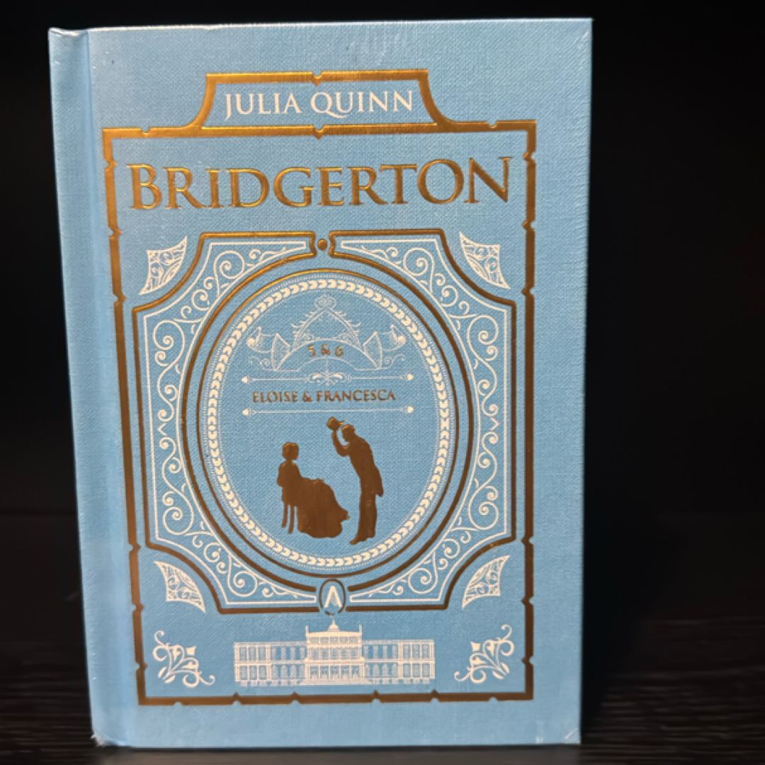 To Sir Phillip, with Love and When He Was Wicked: Bridgerton Collector's Edition