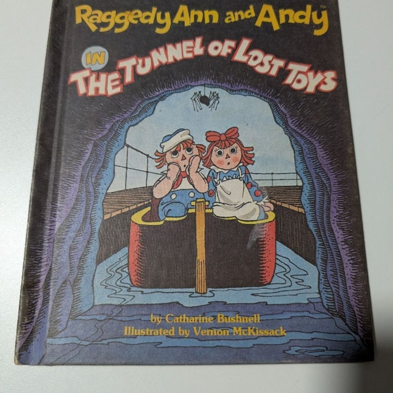 Raggedy Ann and Andy in the Tunnel of Lost Toys